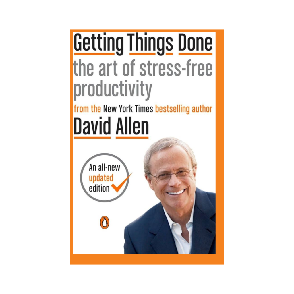 Getting Things Done von David Allen